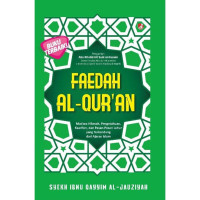 Image of Faedah Al-Qur'an: Mutiara Hikmah, Pengetahuan, Kearifan, dan Pesan-Pesan Luhur yang Terkandung dari Ajaran Islam