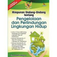 Image of Himpunan Undang-undang tentang Pengelolaan dan Perlindungan Lingkungan Hidup