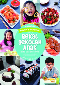 Image of Makanan Yummy & Healthy untuk Bekal Sekolah Anak Hits di instagram