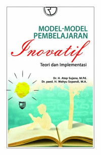 Image of Model-Model Pembelajaran inovatif: Teori dan Implementasi