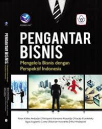 Image of Pengantar Bisnis: Mengelola Bisnis dengan Perspektif Indonesia