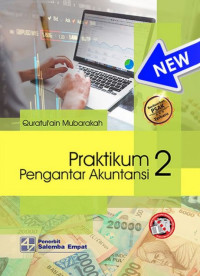 Image of Praktikum Pengantar Akuntansi 2: Berdasarkan PSAK Terbaru