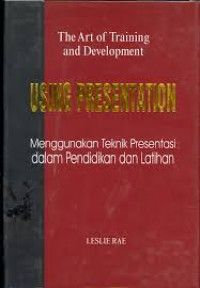 Image of Using Presentations in Training and Development: Menggunakan Teknik Presentasi dalam Pelatihan dan Pengembangan